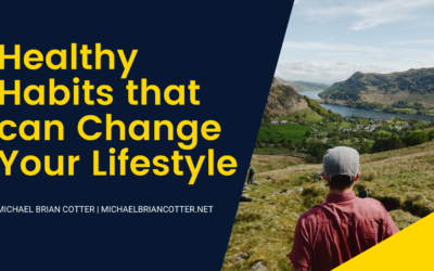 Healthy Habits that can Change Your Lifestyle